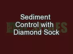 Sediment Control with  Diamond Sock