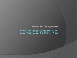Concise writing Beyond style and grammar