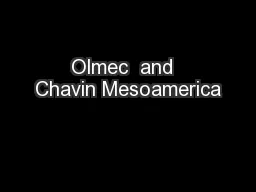 Olmec  and  Chavin Mesoamerica