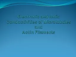 Electronic and Ionic Conductivities of Microtubules and