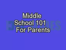 Middle School 101   For Parents