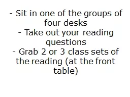- Sit in one of the groups of four desks