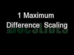 1 Maximum Difference  Scaling