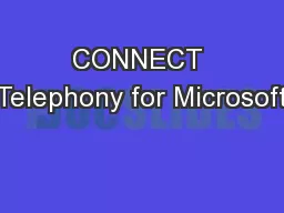 CONNECT Telephony for Microsoft