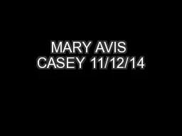 MARY AVIS CASEY 11/12/14