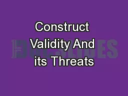 Construct Validity And its Threats