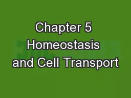 Chapter 5 Homeostasis and Cell Transport