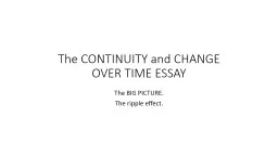 The CONTINUITY and CHANGE OVER TIME ESSAY
