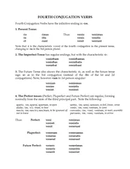 FOURTH CONJUGATION VERBS Fourth Conjugation Verbs have