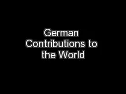 German Contributions to the World