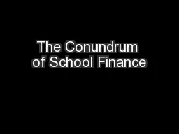 The Conundrum of School Finance