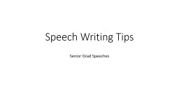 Speech Writing Tips Senior Grad Speeches