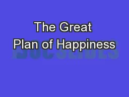 The Great Plan of Happiness