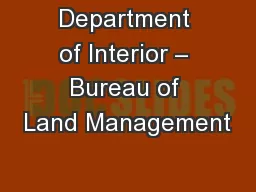 Department of Interior – Bureau of Land Management