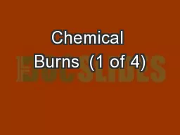 Chemical Burns  (1 of 4)