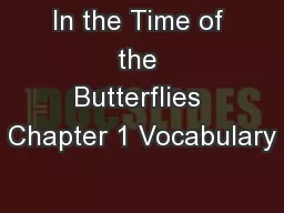 In the Time of the Butterflies Chapter 1 Vocabulary