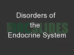Disorders of the  Endocrine System