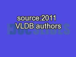 source:2011 VLDB authors