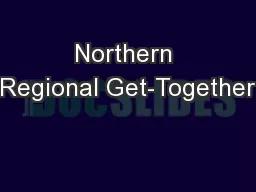 Northern Regional Get-Together