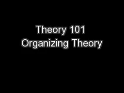 Theory 101 Organizing Theory