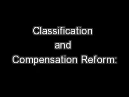Classification and Compensation Reform: