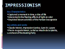 Impressionism	 Key Characteristics