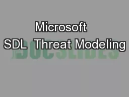Microsoft  SDL  Threat Modeling