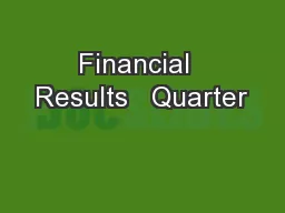Financial  Results   Quarter