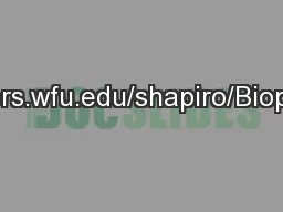 http://users.wfu.edu/shapiro/Biophysics16