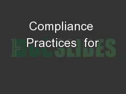 Compliance Practices  for