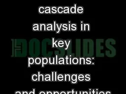 Using routine data for cascade analysis in key populations: challenges and opportunities