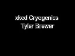 xkcd Cryogenics Tyler Brewer