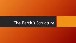 The Earth’s Structure
