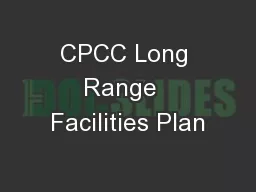 CPCC Long Range  Facilities Plan
