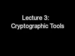 Lecture 3:  Cryptographic Tools