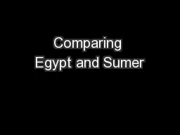 Comparing Egypt and Sumer