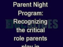 Road To  Success Parent Night Program: Recognizing the critical role parents play in helping