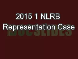 2015 1 NLRB Representation Case