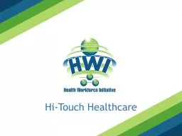 Hi-Touch Healthcare LEADERSHIP MANAGEMENT SKILLS