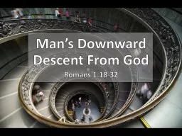 Man’s Downward Descent From God