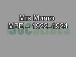 Mrs Munro MBE – 1922–1924