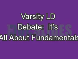 Varsity LD Debate:  It’s All About Fundamentals