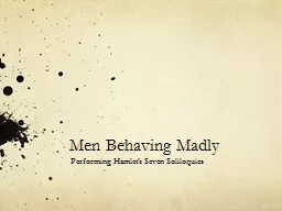 Men Behaving Madly Performing