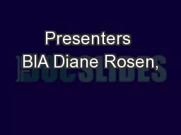 Presenters BIA Diane Rosen,