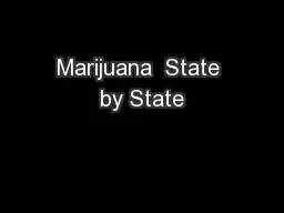 Marijuana  State by State