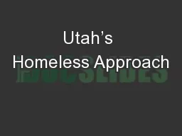 Utah’s Homeless Approach