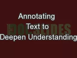 Annotating  Text to Deepen Understanding