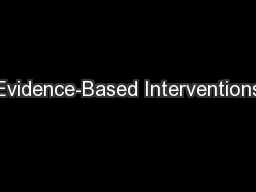 Evidence-Based Interventions