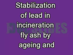 Stabilization of lead in incineration fly ash by ageing and