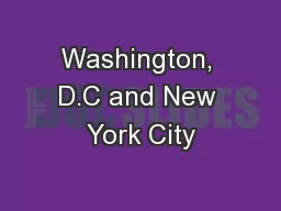 Washington, D.C and New York City